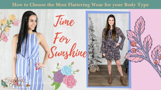 How to Choose the Most Flattering Wear for Your Body Type
