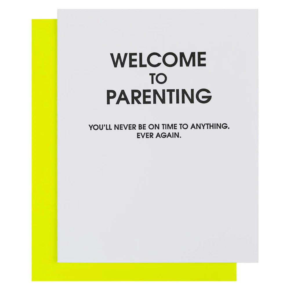 Load image into Gallery viewer, Welcome To Parenting Never On Time Letterpress Card
