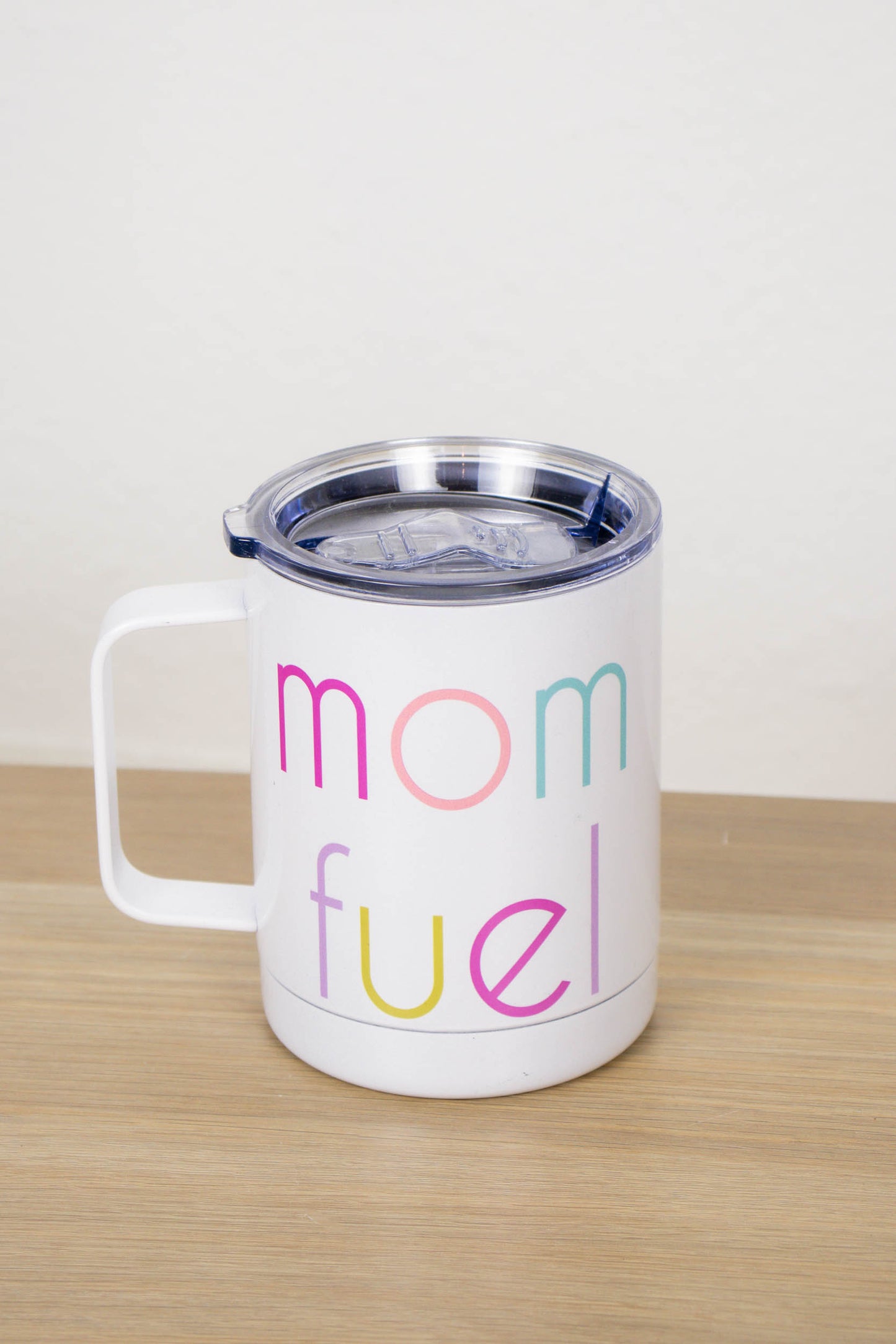 Mom Fuel Travel Cup