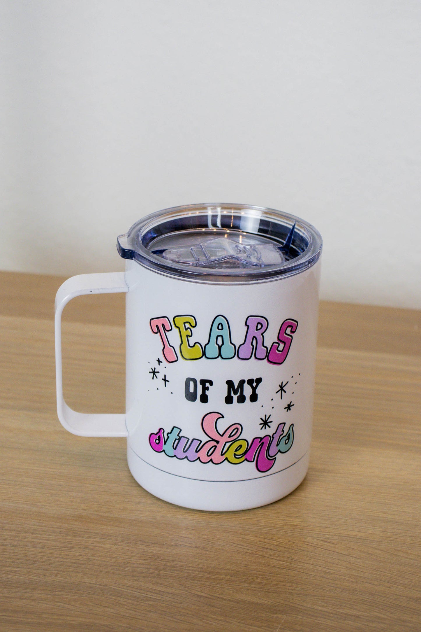 Load image into Gallery viewer, Tears Of My Students Travel Cup
